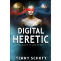 Digital Heretic