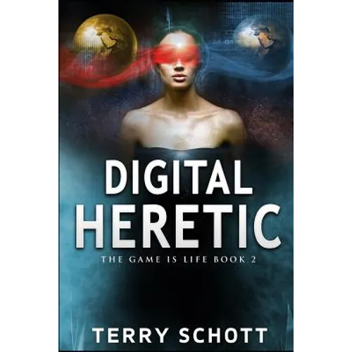 Digital Heretic