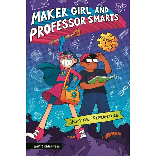 Maker Girl and Professor Smarts