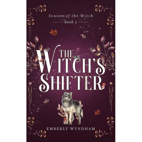 The Witch's Shifter: A Cozy Witch Romance