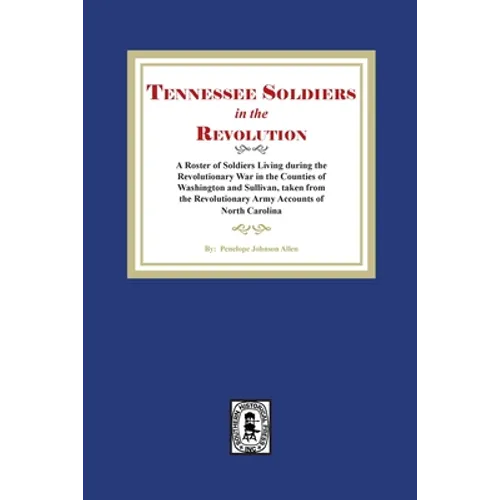 Tennessee Soldiers in the Revolution
