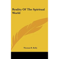 Reality of the Spiritual World