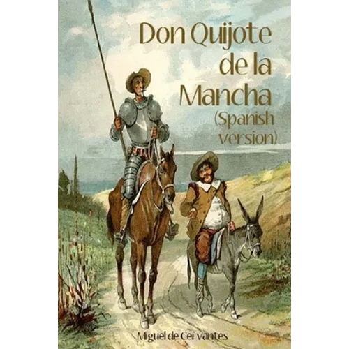 Don Quijote de la Mancha (Spanish Version)