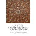 A Concise Commentary On The Book of Tawheed