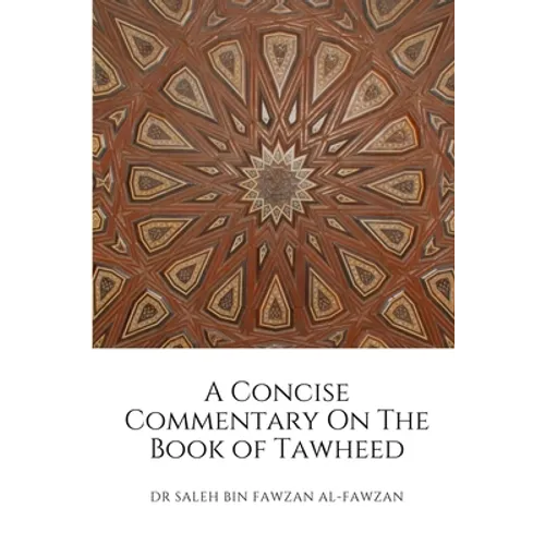 A Concise Commentary On The Book of Tawheed
