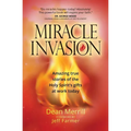 Miracle Invasion: Amazing True Stories of the Holy Spirit's Gifts at Work Today