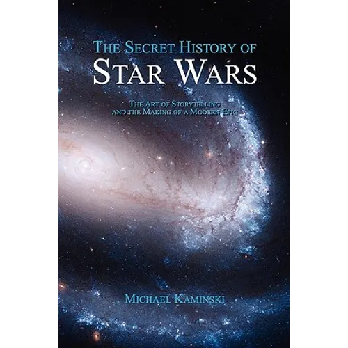 The Secret History of Star Wars