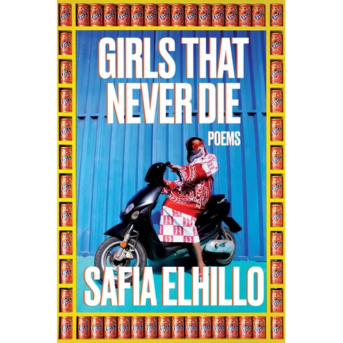 Girls That Never Die: Poems