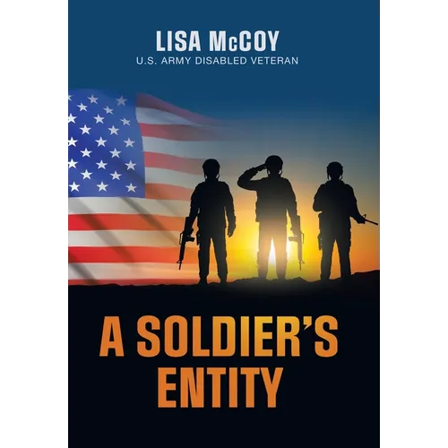A Soldier's Entity