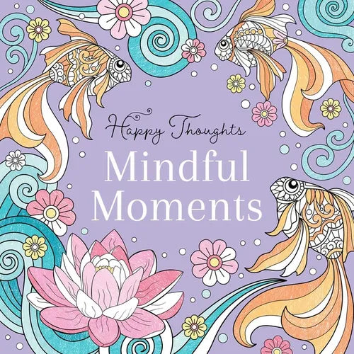 Mindful Moments Coloring Book