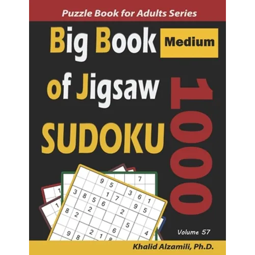 Big Book of Jigsaw Sudoku: 1000 Medium Puzzles