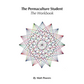 The Permaculture Student 1 Workbook
