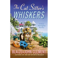 The Cat Sitter's Whiskers: A Dixie Hemingway Mystery