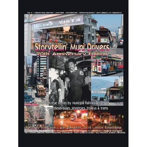 Storytellin' Muni Drivers, Vol. 1-6