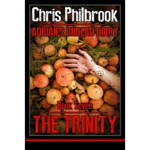 The Trinity: Adrian' Undead Diary Book Seven
