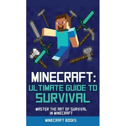 Survival Handbook for Minecraft: Master Survival in Minecraft (Unofficial)