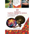 33 Traditional Native American Songs for Tongue Drum and Handpan: Play by Number