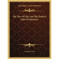 The Tree Of Life And The Zodiac's Salts Of Salvation