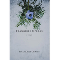Frangible Operas