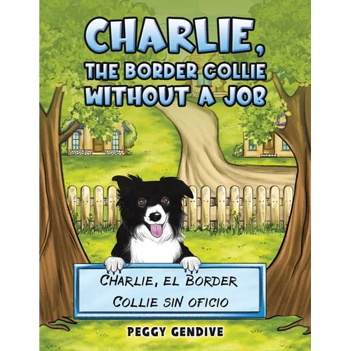Charlie, The Border Collie Without a Job