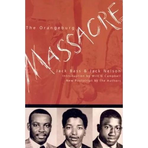 The Orangeburg Massacre