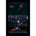 Saltier than Ever: A Ghetto Soap Opera