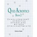 Quiz-Acrostics Book 2: Challenging Acrostic Puzzles with a Trivia Twist