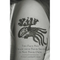 The Face You Draw into Your Skin is Not Your Own