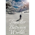 Traveler Between Worlds
