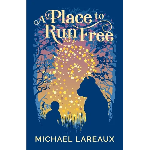 A Place to Run Free