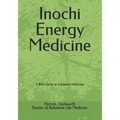 Inochi Energy Medicine: A Brief Guide to Kototama Medicine