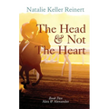 The Head and Not The Heart (Alex & Alexander: Book Two)
