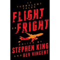 Flight or Fright: 17 Turbulent Tales
