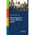 A Study Guide for Athol Fugard's "Sizwe Banzi Is Dead"