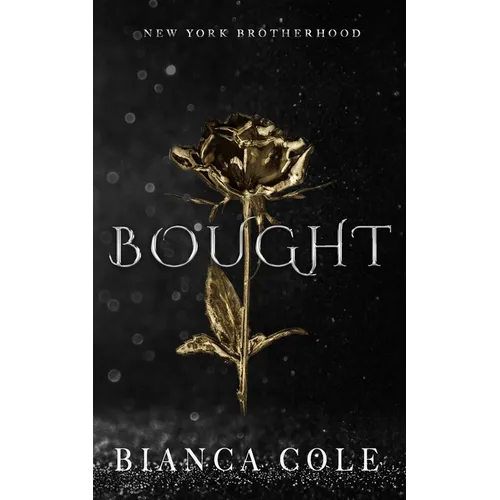 Bought: A Dark Mafia Romance