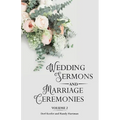 Wedding Sermons & Marriage Ceremonies Vol 2
