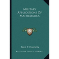 Military Applications Of Mathematics