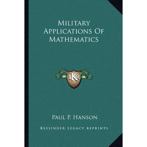 Military Applications Of Mathematics
