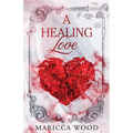A Healing Love