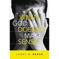 When God Doesn't Make Sense