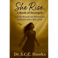 She Rise.: Book of Strength