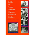 Guide to North Carolina Highway Historical Markers