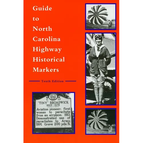 Guide to North Carolina Highway Historical Markers