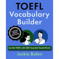 TOEFL Vocabulary Builder: Ace the TOEFL with 500+ Essential Vocab Words (Large Print Edition)