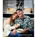 Meals She Eats: Empowering Advice, Relatable Stories, and Over 25 Recipes to Take Control of Your Pcos