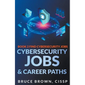 Cybersecurity Jobs & Career Paths