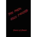 This Poem Kllls Fascists