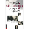 El Usted Se Enoja Porque Quiere