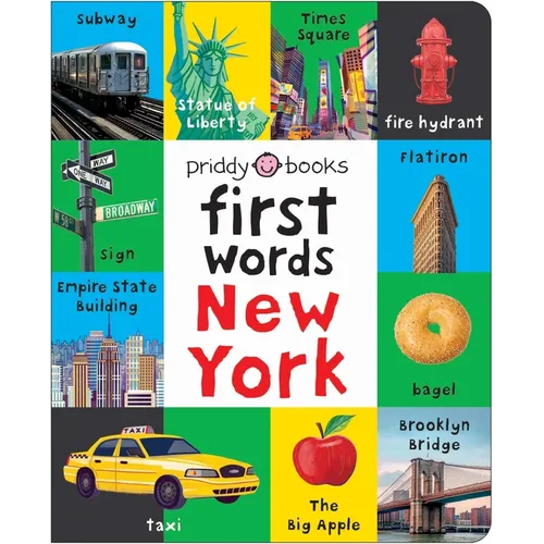 First Words New York: A Board Book with Pictures and Words All about New York