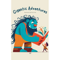 Gigantic Adventures: Bilingual Spanish-English Stories for Kids